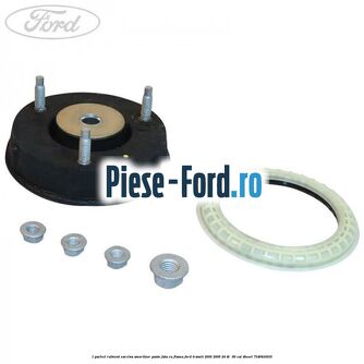 1 Pachet rulment sarcina amortizor punte fata cu flansa Ford Transit 2000-2006 2.4 DI  90 cai #7B15B1AFCE