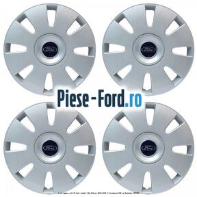 1 Set capace roti 16 inch model 1 Ford Focus 2014-2018 1.5 EcoBoost 182 cai