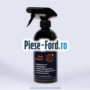 1 Solutie curatare bord 500 ML Ford Fusion 1.25 75 cai #62BCA02C03
