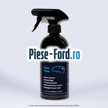 1 Solutie curatare geamuri 500 ML Ford Transit 2014-2018 2.2 TDCi RWD 125 cai #5248543DB5