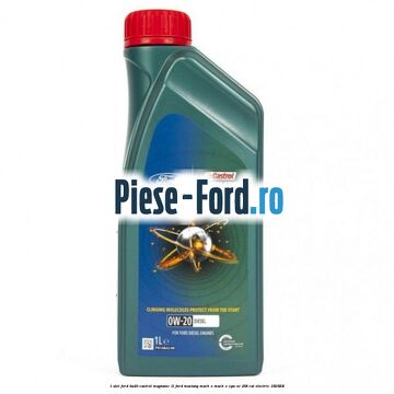 1 Ulei Ford 0W20 Castrol Magnatec 1L Ford Mustang Mach-E MACH-E (CGW) EV 258 cai #1437F2490C