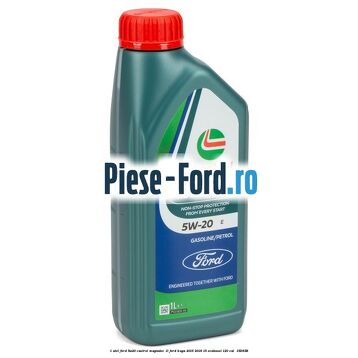 1 Ulei Ford 5W20 Castrol Magnatec 1L Ford Kuga 2016-2018 1.5 EcoBoost 120 cai #FD7FE6868E