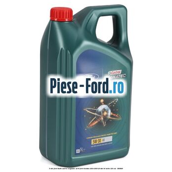 5 Ulei Ford 5W30 Castrol Magnatec A5 5L Ford Mondeo 2014-2018 2.0 TDCi Bi-Turbo 210 cai #E88618F64C