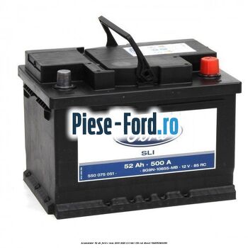 Acumulator 52 AH Ford C-Max 2016-2020 2.0 TDCi 150 cai #18AD9A4DC4