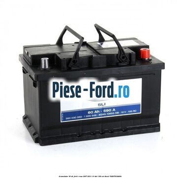Acumulator 60 AH Ford C-Max 2007-2011 1.6 TDCi 109 cai #CCE77150F5