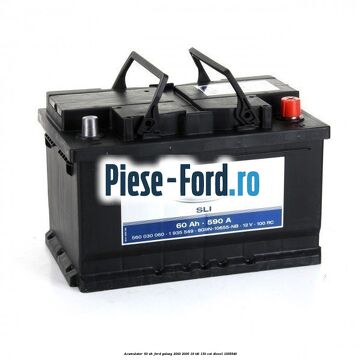 Acumulator 60 AH Ford Galaxy 2000-2006 1.9 TDI 130 cai #33824F8216