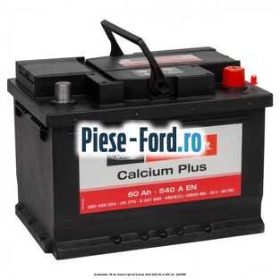 Acumulator 60 AH Motorcraft Ford Focus 2014-2018 2.0 ST 250 cai #F3C64AE56A