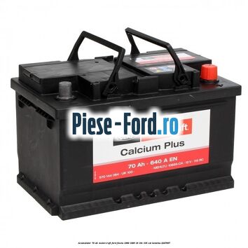 Acumulator 70 AH Motorcraft Ford Fiesta 1989-1996 1.8 16V 105 cai #44803E47C0