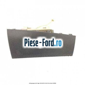 Airbag pasager Ford Ranger 2012-2015 2.2 TDCi 120 cai #70C9FDC3F5