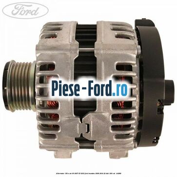 Alternator 150 A an 06/2007-03/2010 Ford Mondeo 2008-2014 2.2 TDCi 200 cai #7444A55999