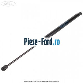 Amortizor hayon 5 usi an 03/2006-05/2007 Ford S-Max 2007-2014 2.0 TDCi 140 cai #7489D044CF