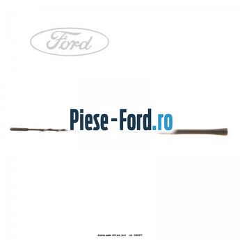 Antena audio 405 mm Ford Focus 2014-2018 2.0 ST 250 cai #F37F35188C
