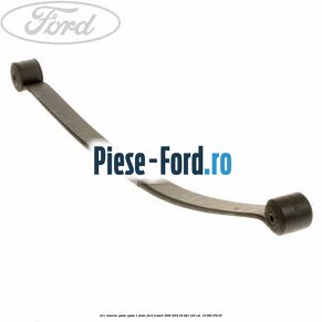 Arc lamelar punte spate 1 foaie Ford Transit 2006-2014 2.4 TDCi 100 cai #BA7EB5529D
