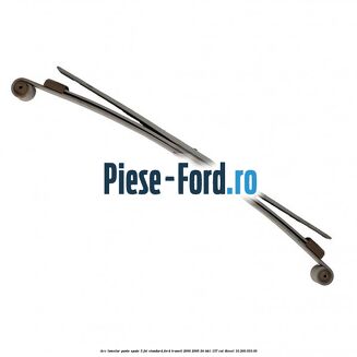 Arc lamelar punte spate 3 foi standard Ford Transit 2000-2006 2.4 TDCi 137 cai #435E8FFCE7