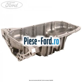 Baie de ulei Ford Fiesta 2013-2017 1.25 60 cai #8AFC1D5D63