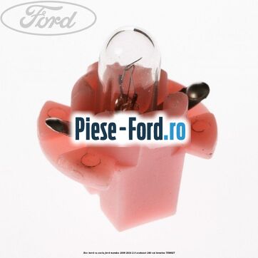 Bec bord cu soclu Ford Mondeo 2008-2014 2.0 EcoBoost 240 cai