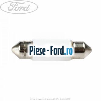 Bec lampa interior plafon xenon Ford Focus C-Max 2003-2007 1.8 125 cai #AD459EB69F