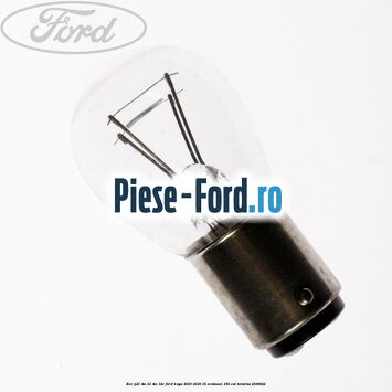 Bec P21/4W 21/4W 12V Ford Kuga 2016-2018 1.5 EcoBoost 150 cai #B37185DA8A