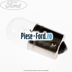 Bec R5W 5W/12V Ford Mondeo 2014-2018 1.5 EcoBoost 160 cai #12DF64A847