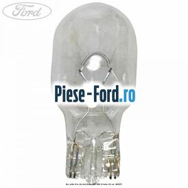 Bec W16W 16 W 12V Ford Fiesta 1989-1996 1.6 Turbo 131 cai #6A8AF820BB