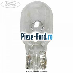 Bec W16W 16 W 12V Ford Focus 2014-2018 2.3 RS 350 cai #69724DB71A