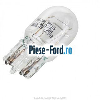 Bec W21W/5W 12V Ford Kuga 2008-2012 2.5 4x4 200 cai #DC99BEB79B