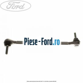 Bieleta antiruliu fata Ford Fiesta 2013-2017 1.6 ST 200 200 cp