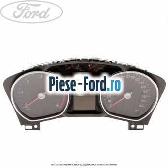 Bloc ceasuri bord 02/2007-02/2009 Ford Galaxy 2007-2014 1.8 TDCi 100 cai #F3A0B16ECB