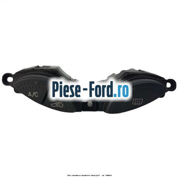 Bloc comanda AC, dezaburire luneta Ford Focus 1998-2004 1.8 DI/TDDi 75 cai #BE38C26039