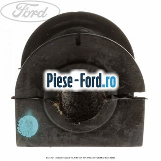 Bucsa bara stabilizatoare fata 20 mm Ford Transit 2014-2018 2.2 TDCi RWD 155 cai