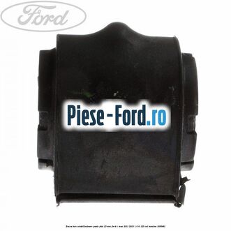 Bucsa bara stabilizatoare punte fata 23 mm Ford C-Max 2011-2015 1.6 Ti 125 cai #89E7344118