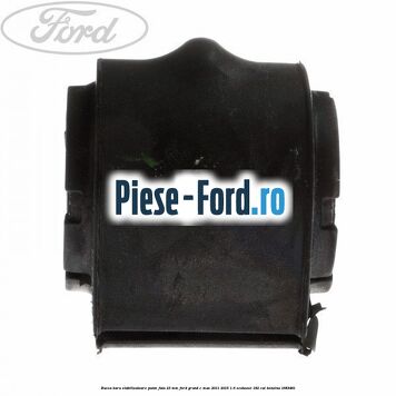 Bucsa bara stabilizatoare punte fata 23 mm Ford Grand C-Max 2011-2015 1.6 EcoBoost 182 cai