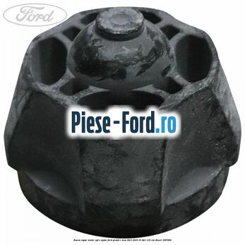 Bucsa capac motor spre spate Ford Grand C-Max 2011-2015 1.6 TDCi 115 cai #7E26C7F66F