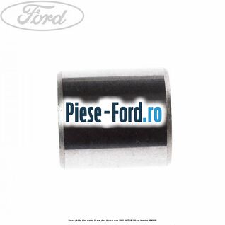 Bucsa ghidaj bloc motor 16 mm Ford Focus C-Max 2003-2007 1.8 120 cai #63F430BFF9