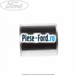 Bucsa ghidaj bloc motor 16 mm Ford Kuga 2016-2018 1.5 EcoBoost 4x4 176 cai #486DE3E678 Bucsa ghidaj bloc motor 16 mm Ford Kuga 2016-2018 1.5 EcoBoost 4x4 176 cai #486DE3E678