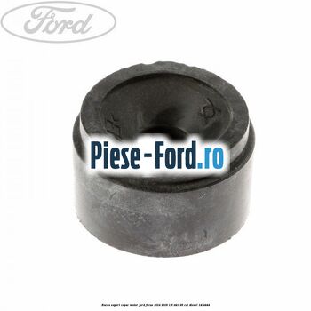Bucsa suport capac motor Ford Focus 2014-2018 1.6 TDCi 95 cai #4277A5984F