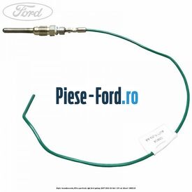 Bujie incandescenta filtru particule DPF Ford Galaxy 2007-2014 2.0 TDCi 115 cai #64C8BB355C