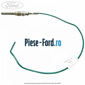 Bujie incandescenta filtru particule DPF Ford Kuga 2013-2016 2.0 TDCi 4x4 140 cai #AB0ABD45EB