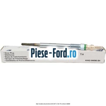 Bujie incandescenta Ford Fiesta 2013-2017 1.5 TDCi 75 cai #75F3FAF824