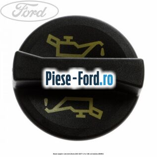 Buson umplere ulei Ford Fiesta 2013-2017 1.6 ST 182 cai
