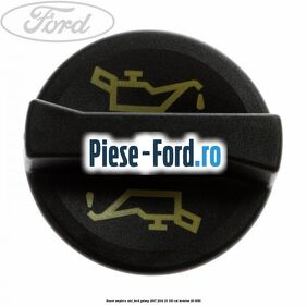 Buson umplere ulei Ford Galaxy 2007-2014 2.3 160 cai #367BDB4C82