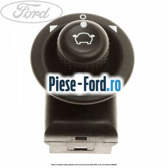 Buton comanda reglaj oglinda electrica Ford Fiesta 2002-2005 1.3 60 cai #7FFF25C026