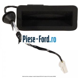 Buton deschidere portbagaj cu mufa Ford Galaxy 2007-2014 1.6 EcoBoost 160 cai #92A42BF44D