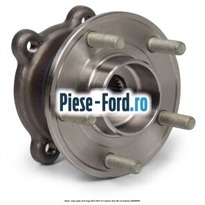 Butuc roata spate Ford Kuga 2013-2016 1.6 EcoBoost 4x4 182 cai #5462A5FB57