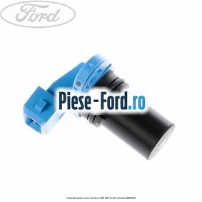 Senzor pozitie ax came Ford Focus 2004-2007 1.6 100 cai #4412B1EC8D