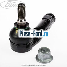 Cap de bara dreapta Ford Fiesta 2013-2017 1.0 EcoBoost 100 cai
