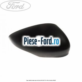 Capac oglinda dreapta negru Ford Fiesta 2013-2017 1.6 ST 182 cai #8CD39CEF61
