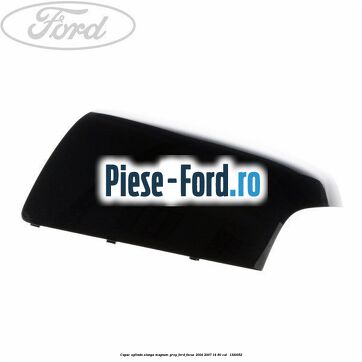 Capac oglinda stanga magnum grey Ford Focus 2004-2007 1.4 80 cai #B4FE5B914E