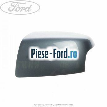 Capac oglinda stanga tonic metalic Ford Focus 2004-2007 1.6 TDCi 109 cai #18C83FE232