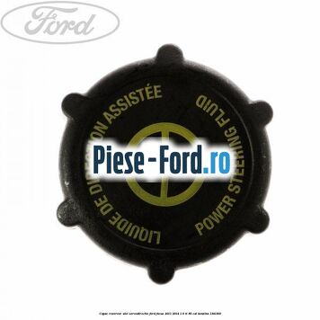 Capac rezervor ulei servodirectie Ford Focus 2011-2014 1.6 Ti 85 cp